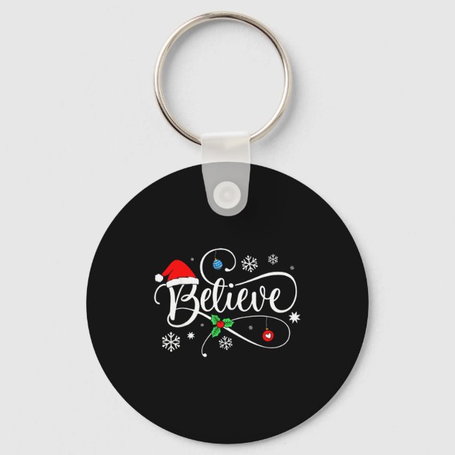 Christmas Believe Santa Claus Believe Christmas  Keychain (Front)