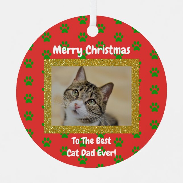Christmas Best Cat Dad Ever Pet Photo Metal Ornament (Front)