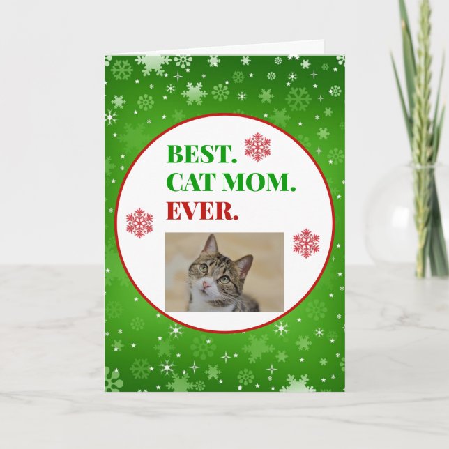 Christmas Best Cat Mom Ever Photo Card (Front)