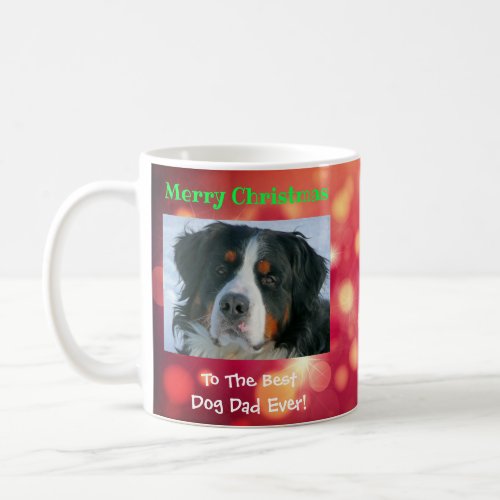 Christmas Best Dog Dad Ever Custom Pet Photo Coffee Mug