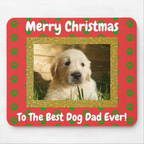 Christmas Best Dog Dad Ever Pet Photo Mouse Pad