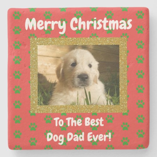 Christmas Best Dog Dad Ever Pet Photo Stone Coaster