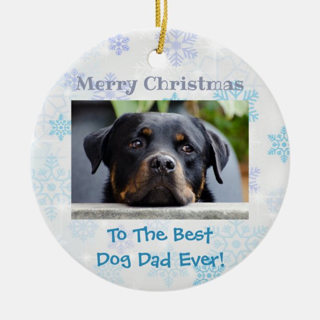 Christmas Best Dog Dad Ever Photo Ceramic Ornament (Front)