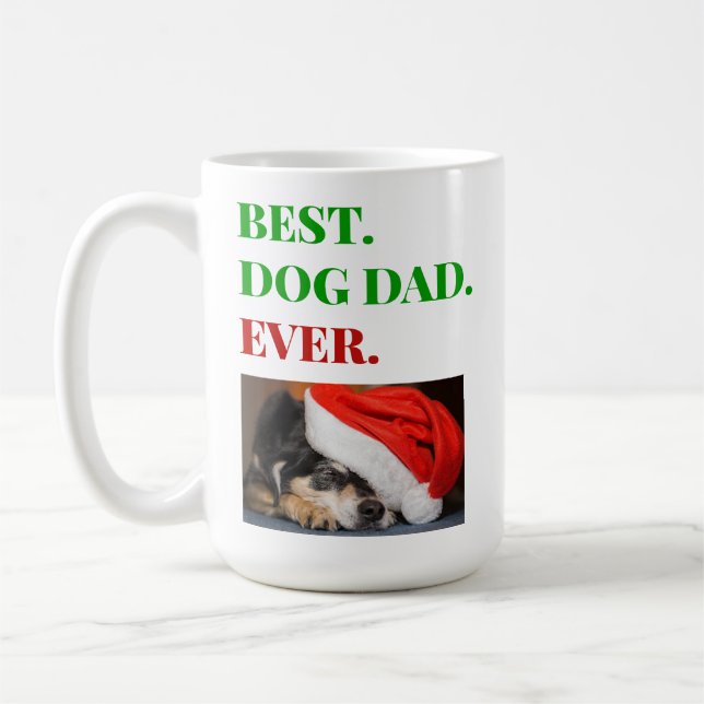 Christmas Best Dog Dad Ever Photo Coffee Mug (Left)