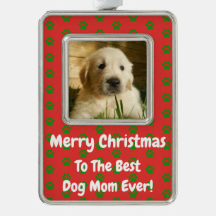 Christmas Best Dog Mom Ever Pet Photo Ornament