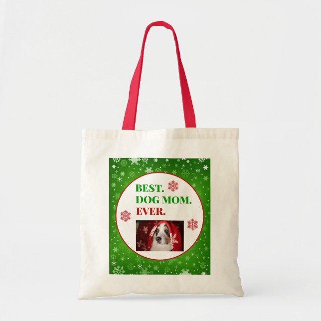 Christmas Best Dog Mom Ever Photo Tote Bag (Front)