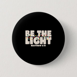 Christmas Bible Verse Be The Light Matthew 5_14 Button