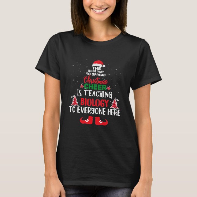 Christmas Biology Teachers , Funny Teachers T-Shirt (Front)