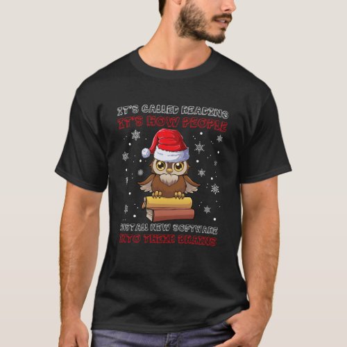 Christmas  Bird with Santa Hat It s Called Reading T_Shirt