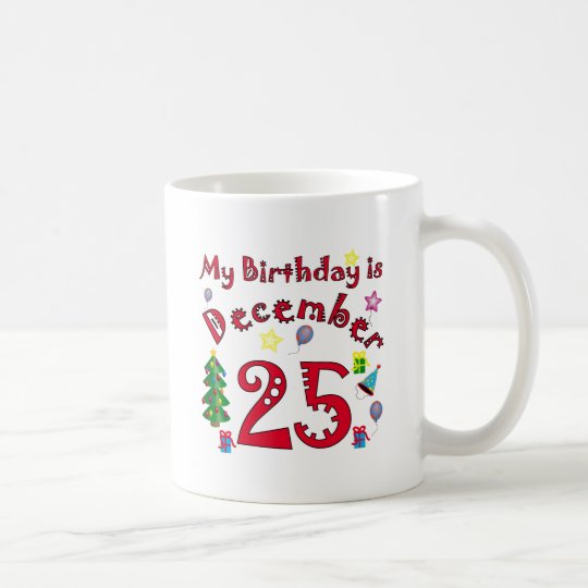 Christmas Birthday Coffee Mug