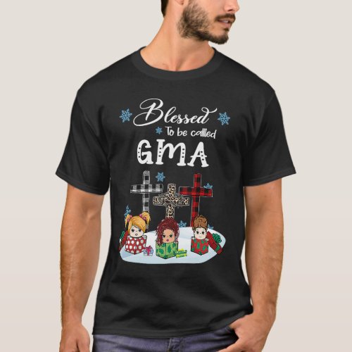 Christmas Blessed to be called gma Christian cross T_Shirt