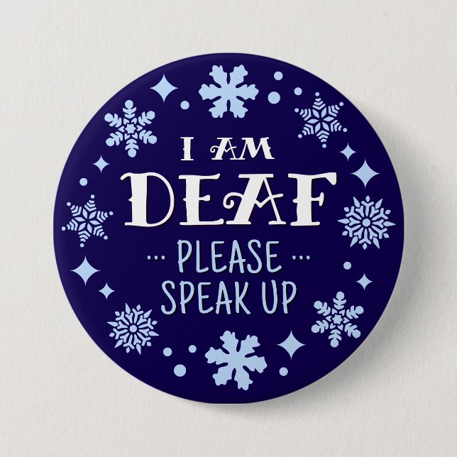 Christmas Blue Snowflakes I Am Deaf Button (Front)