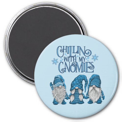 Christmas Blue Winter Trio Chillin With My Gnomies Magnet