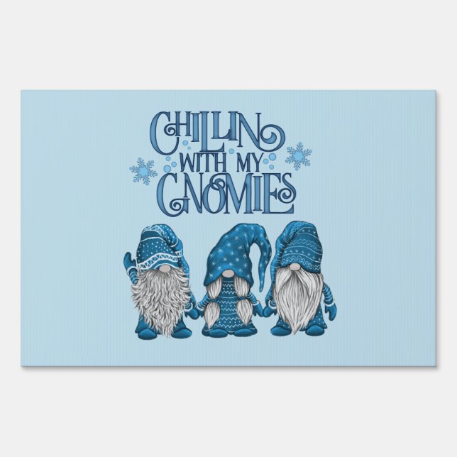 Christmas Blue Winter Trio Chillin With My Gnomies Sign (Front)