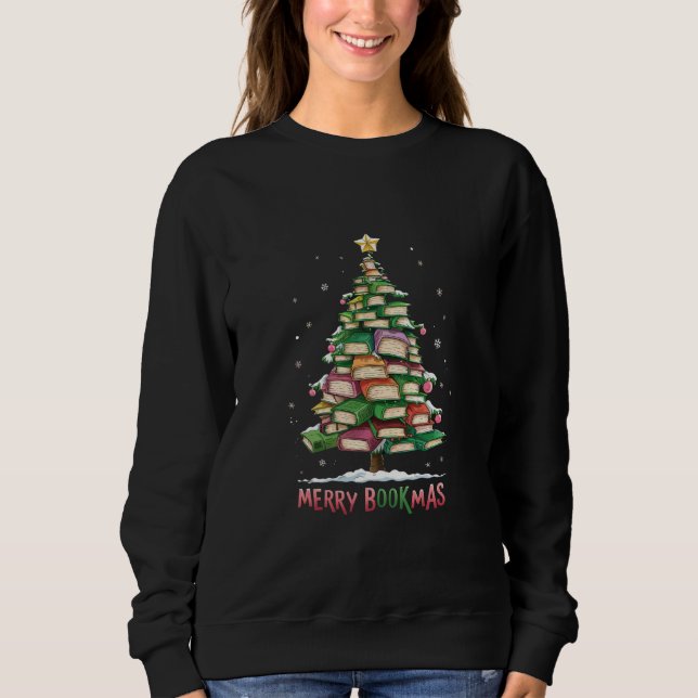 Christmas Book Lover Tree Librarian Merry Bookmas  Sweatshirt (Front)