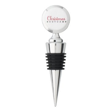 Christmas Bootcamp Wine Stopper Christmas Bootcamp Wine Stopper
