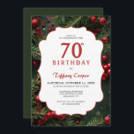 Christmas Botanical 70th Birthday Invitation<br><div class="desc">Christmas Botanical 70th Birthday Invitation with holly berry and pine needles to celebrate their 70th birthday.</div>