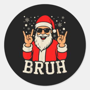 Christmas Bruh Meme Funny Santa Claus Teen Boys Ki Classic Round Sticker