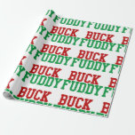 Christmas buck fuddy xmas humor wrapping paper<br><div class="desc">Christmas buck fuddy xmas humor</div>