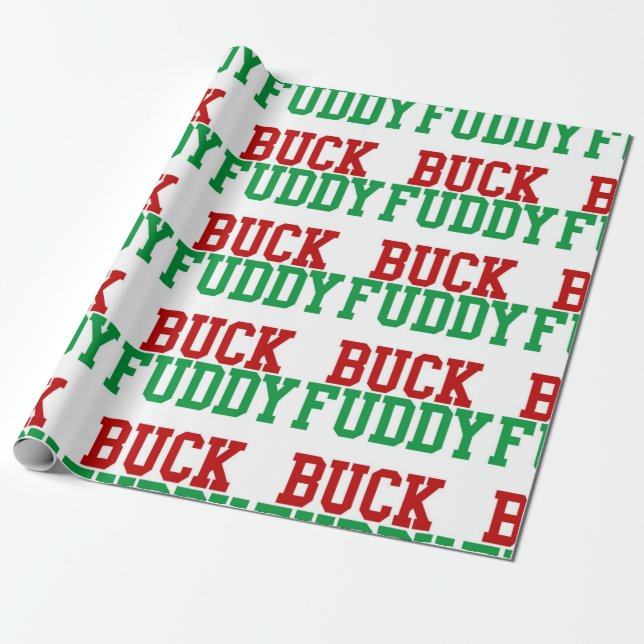 Christmas buck fuddy xmas humor wrapping paper (Unrolled)