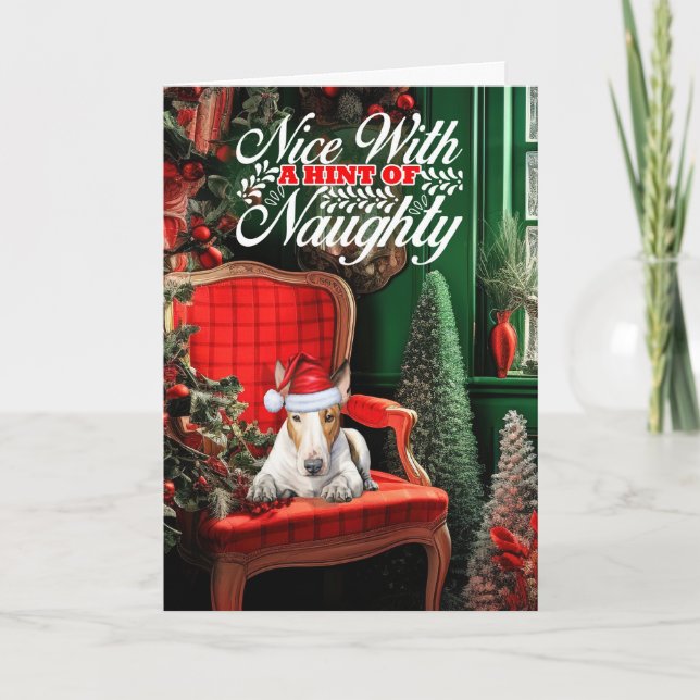Christmas Bull Terrier Dog Naughty or Nice Holiday Card (Front)