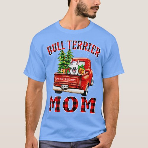 Christmas Bull Terrier Mom Santa Hat Truck Tree Pl T_Shirt