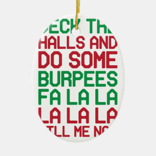 Christmas Burpees Ceramic Ornament