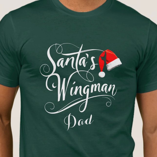 Christmas calligraphy Santa’s Wingman editable T-Shirt (Creator Uploaded)