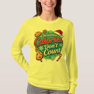 Christmas Calories Don’t Count Funny Santa Claus  T-Shirt