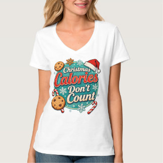 Christmas Calories Don’t Count Funny Santa Claus  T-Shirt