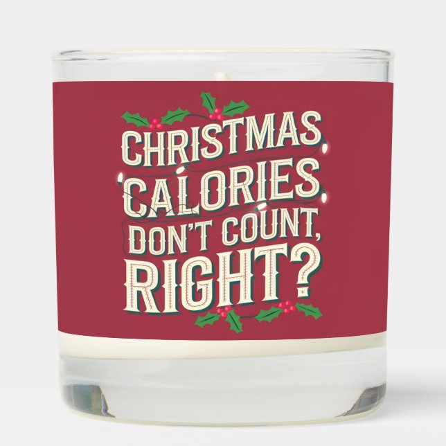 Christmas calories don’t count, right? candle (Right)