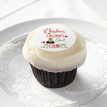 christmas calories dont count funny holiday quote edible frosting rounds