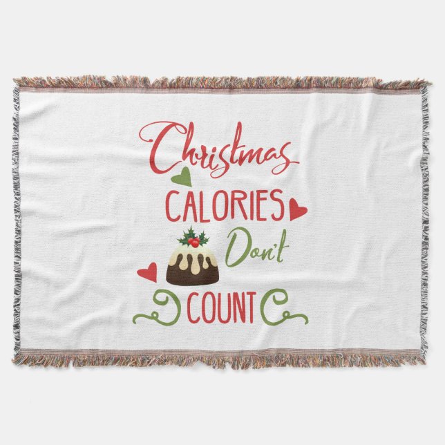 christmas calories dont count funny holiday quote throw blanket (Front)