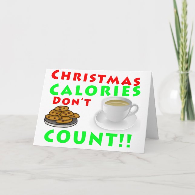 Christmas Calories Don't Count Humor Funny Holiday Card (Front)