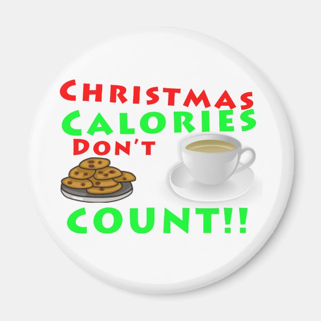 Christmas Calories Don't Count Humor Funny Magnet (Front)