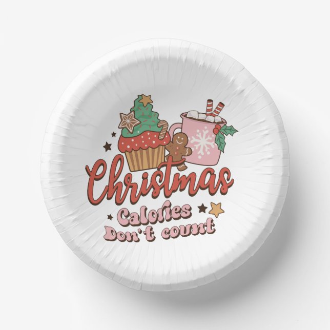 Christmas Calories Don't Count Paper Bowls (Front)