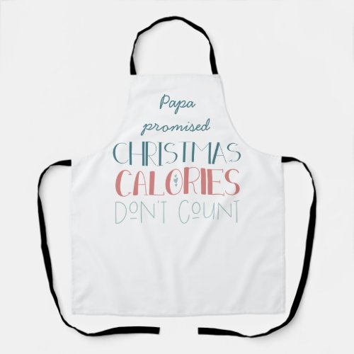 Christmas Calories dont Count Typography Funny Apron