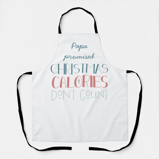 Christmas Calories don't Count Typography Funny Apron (Front)