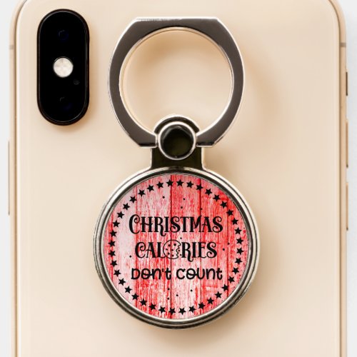 Christmas Calories Phone Ring Stand