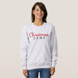 Christmas Camp Sweatshirt | Christmas Sweatshirt