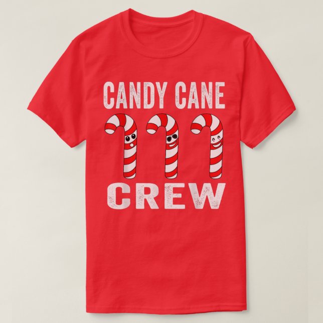 Christmas Candy Cane Crew Funny Christmas Candy Ca T-Shirt (Design Front)