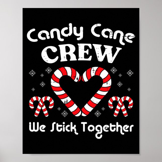 Christmas Candy Cane Crew Stick Together Xmas Wome Poster (Front)