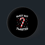 Christmas Candy Cane Sweet But Twisted Funny Chris Button<br><div class="desc">Christmas Candy Cane Sweet But Twisted Funny Christmas Xmas</div>
