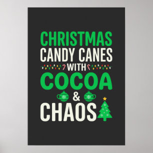 Christmas Candy Canes Cocoa Chaos Holiday Poster