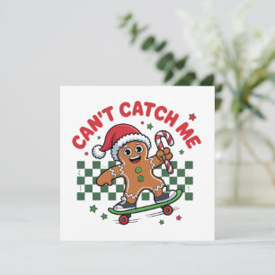 Christmas Can't Catch Me Gingerbread Skateboard Holiday Card