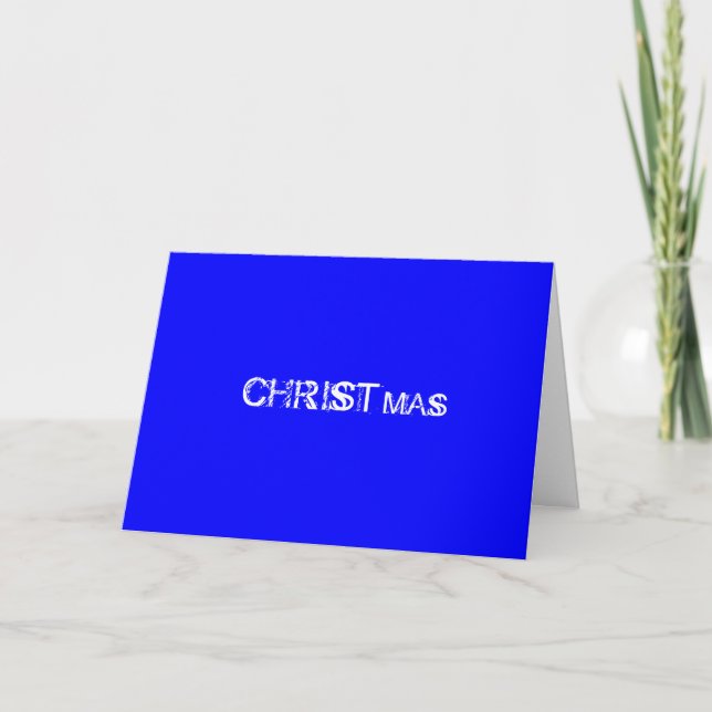 CHRISTMAS CARD - Don't take Christ out of Christma (Front)