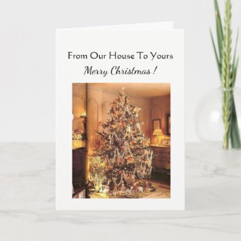 Christmas Card From Our House To Yours by SharCanMakeit at Zazzle