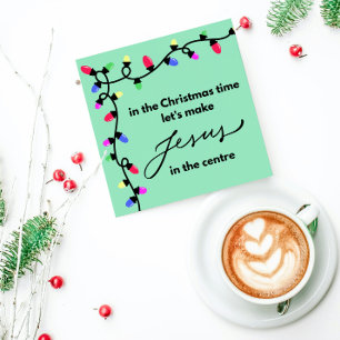 Christmas Card: Let's make Jesus in the centre Holiday Card