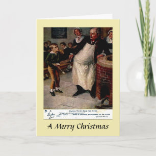 Christmas Card - Oliver Twist asks for more