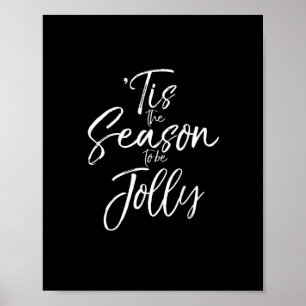 Christmas Carol Musical Quote Tis The Season Jolly Poster